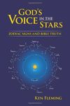 God's Voice in the Stars: Zodiac Signs and Bible Truth