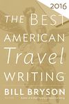 Best American Travel Writing 2016