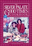 The Silver Palate Good Times Cookbook