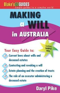 Making a Will in Australia (Blake's Go Guides)