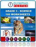 GRADE 3 SCIENCE OLYMPIAD GUIDE - 100 WORKSHEETS WITH PARENT MANUAL (OLYMPIAD EXAM PREPARATION - CLASS 3 Book 5)