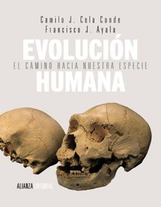 Evolución humana: El camino hacia nuestra especie (El libro universitario - Manuales)