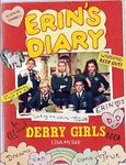 Erin's Diary: An Official Derry Girls Book