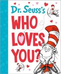 Dr. Seuss's Who Loves You?