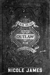 Outlaw: An Evil Dead MC Story: Volume 1 (The Evil Dead MC Series)