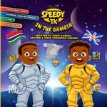 The Speedy TK in The Gambia: An Inspiring Bilingual Adventure in Science with Diverse Superheroes for Young Learners