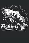 Fishing: Fishing Notebook - Great l