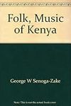 Folk, Music of Kenya