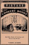 Ball Blue Book of Canning and Preserving Recipes