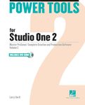 Power Tools for Studio One 2: Master Presonus' Complete Creation and Production Software