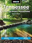 Moon Tennessee: With the Smoky Moun
