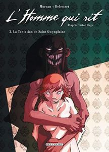 L'Homme qui rit T03: La Tentation de saint Gwynplaine