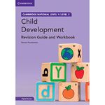 Cambridge National in Child Development Revision Guide and Workbook with Digital Access (2 Years): Level 1/Level 2 (Cambridge Nationals)