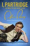 I, Partridge: We Need To Talk About Alan: The Official Autobiography