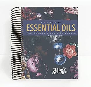 Essential Oils The Complete Home Reference