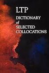 LTP Dictionary of Selected Collocat