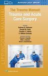 The Trauma Manual: Trauma and Acute Care Surgery