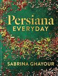 Persiana Everyday: THE SUNDAY TIMES BESTSELLER