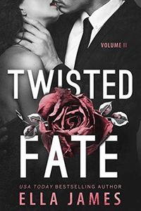 Twisted Fate: A Forbidden Romance (Dark Heart Duet Book 2)