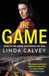 The Game: 'The most authentic new voice in crime fiction' Martina Cole