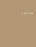 Notebook: Unlined Notebook - Large (8.5 x 11 inches) - 100 Pages - Kraft Color