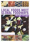 Local Foods Meet Global Foodways: Tasting History