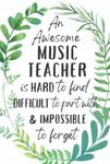 Music Teacher Gifts: An Appreciation and Thank You Gift, Blank Notebook Journal for Music Teacher to Write in