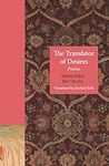 The Translator of Desires: Poems (T