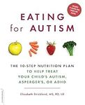 Eating For Autism: The 10-Step Nutr