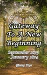 Gateway To A New Beginning (#21 in the Bregdan Chronicles Historical Fiction Series)