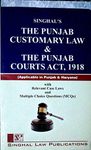 Singhal Law Publications The Punjab Customary Law and The Punjab Courts Act, 1918 [Paperback] Singhal Law Publication