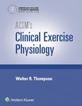 ACSM's Clinical Exercise Physiology