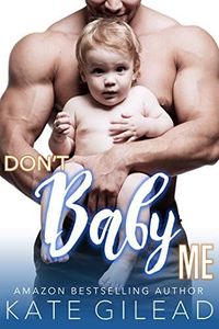 Don't Baby Me (Maple Mills Book 4) (English Edition)