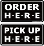 Order Here Pick Up Here Sign