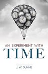 An Experiment with Time (Dover Books on Science)