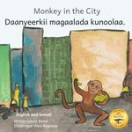 Monkey In The City: How to Outsmart An Umbrella Thief in Somali and English