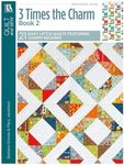 LEISURE ARTS 3 Times The Charm Book 2 Quilt Book - pre-cut charm pack quilt designs