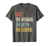 Lucy, Woman Myth Legend, Funny Best Name Lucy T-Shirt