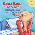 Llama Llama Hide & Seek: A Lift-the-Flap Book [Board book] Dewdney, Anna