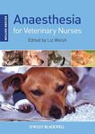 Anaesthesia for Veterinary Nurses, 2nd Edition