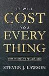 It Will Cost You Everything: What i