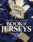 Hockey Hall of Fame Book of Jerseys