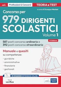 Concorso Dirigente Scolastico (Vol.1) – Competenze giuridiche, amministrative, finanziarie e gestionali: teoria e test per tutte le prove. Con test di verifica