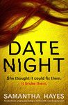 Date Night: An absolutely gripping psychological thriller with a jaw-dropping twist