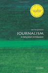 Journalism: A Very Short Introduction 2/e (Very Short Introductions)