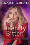 Baehrly Bitten (Goldie Locke and the Were Bears #2)