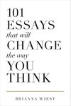 101 Essays That Will Change The Way