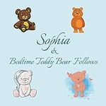 Sophia & Bedtime Teddy Bear Fellows