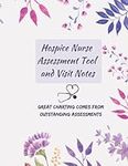 Hospice Nurse Assessment Tool and V