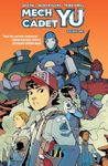 Mech Cadet Yu Vol. 1